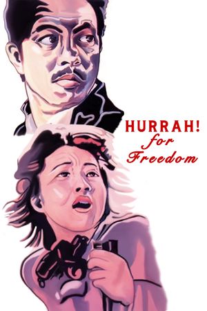 Hurrah! For Freedom's poster