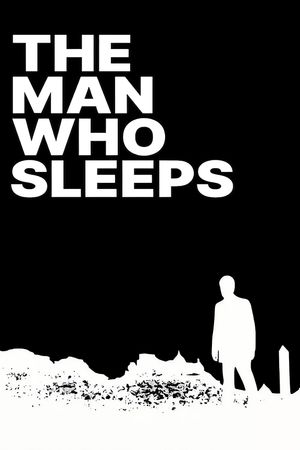 The Man Who Sleeps's poster