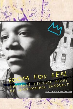 Boom for Real: The Late Teenage Years of Jean-Michel Basquiat's poster