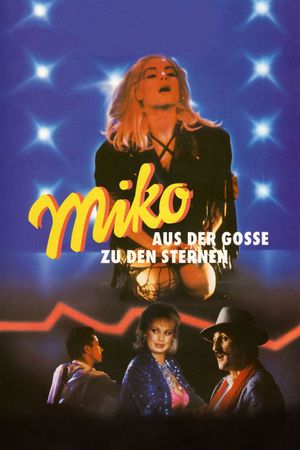 Miko: From the Gutter to the Stars's poster
