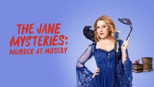 The Jane Mysteries: Murder at Moseby's poster