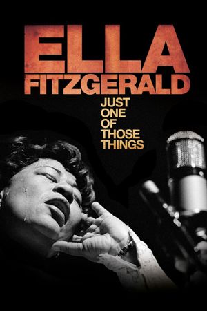 Ella Fitzgerald: Just One of Those Things's poster