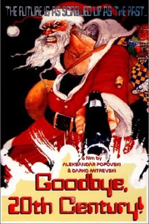Goodbye, 20th Century's poster