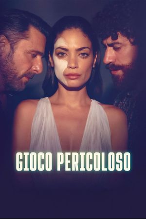Gioco pericoloso's poster