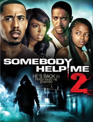Somebody Help Me 2's poster