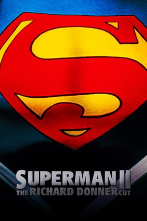Superman II: The Richard Donner Cut's poster