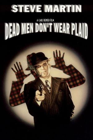 Dead Men Don't Wear Plaid's poster