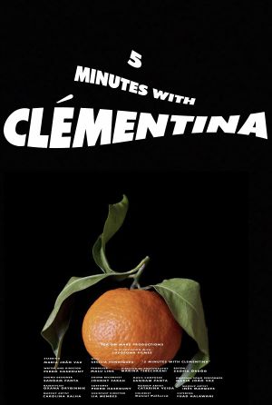 5 Minutes with Clémentina's poster