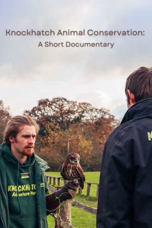 Knockhatch Animal Conservation: A Short Documentary's poster