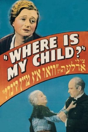 Where Is My Child?'s poster