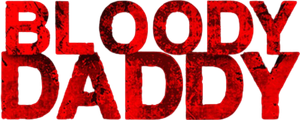 Bloody Daddy's poster