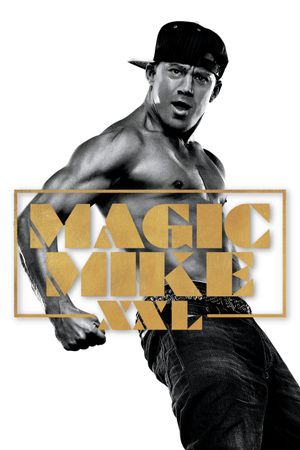 Magic Mike XXL's poster