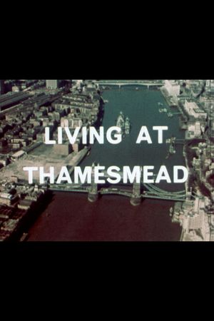 Living at Thamesmead's poster image