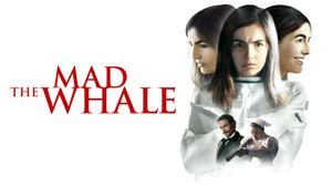 The Mad Whale's poster