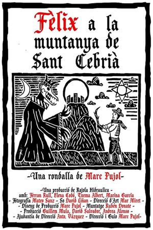 Fèlix at the Sant Cebrià's Mountain's poster