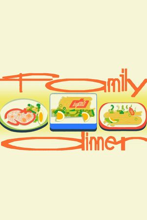 Family Dinner's poster