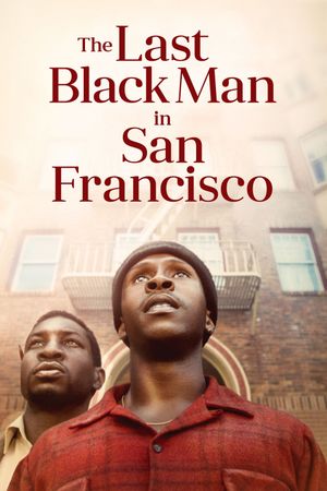 The Last Black Man in San Francisco's poster