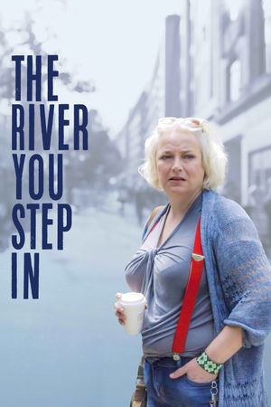 The River You Step In's poster