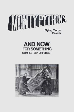 Monty Python's and Now for Something Completely Different's poster