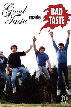 Good Taste Made Bad Taste's poster