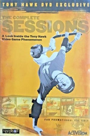 The Complete Sessions: A Look Inside the Tony Hawk Video Game Phenomenon's poster