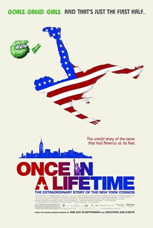 Once in a Lifetime: The Extraordinary Story of the New York Cosmos's poster