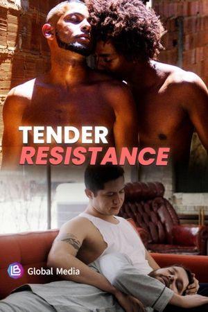 Tender Resistance's poster