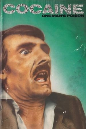 Cocaine: One Man's Seduction's poster