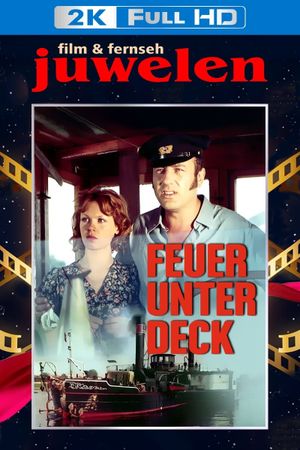 Feuer unter Deck's poster