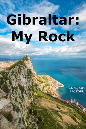 Gibraltar: My Rock's poster