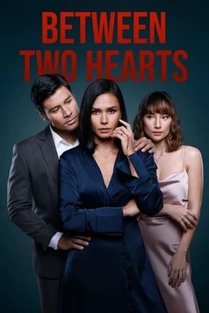 Between Two Hearts's poster