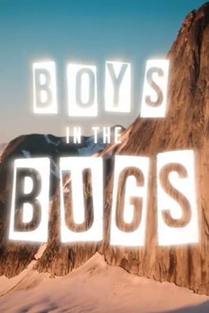 Will Stanhope & Matt Segal - Boys In The Bugs's poster