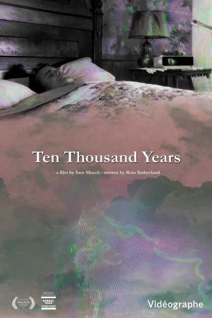 Ten Thousand Years's poster