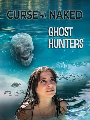 Curse of the Naked Ghost Hunters's poster image