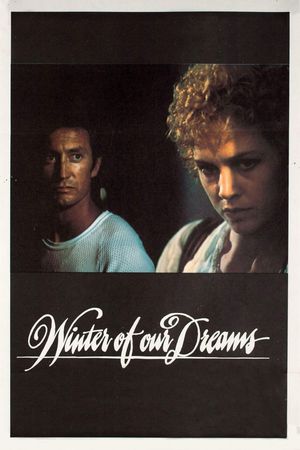 Winter of Our Dreams's poster