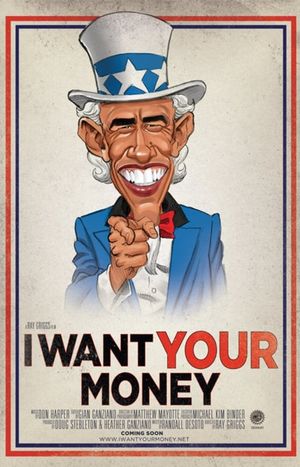 I Want Your Money's poster