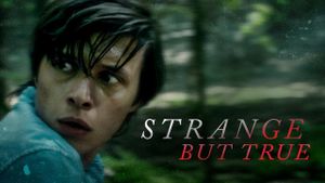 Strange But True's poster