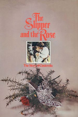 The Slipper and the Rose: The Story of Cinderella's poster