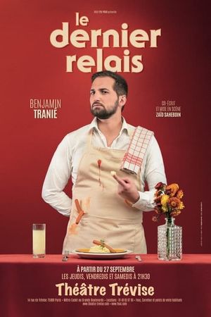 Benjamin Tranié - Le Dernier Relais's poster