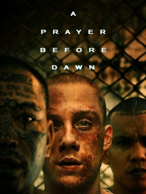 A Prayer Before Dawn's poster
