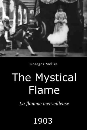 The Mystical Flame's poster