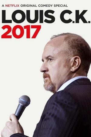 Louis C.K. 2017's poster
