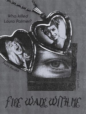 Twin Peaks: Fire Walk with Me's poster