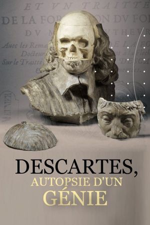 Descartes, autopsie d'un génie's poster