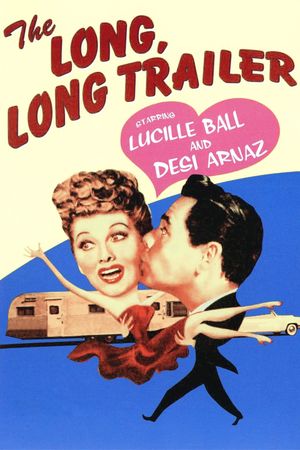 The Long, Long Trailer's poster