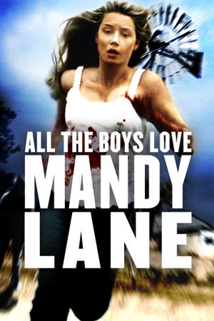 All the Boys Love Mandy Lane's poster