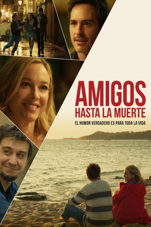 Amigos hasta la muerte's poster