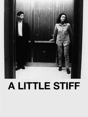 A Little Stiff's poster