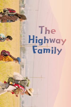 The Highway Family's poster