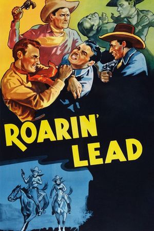 Roarin' Lead's poster